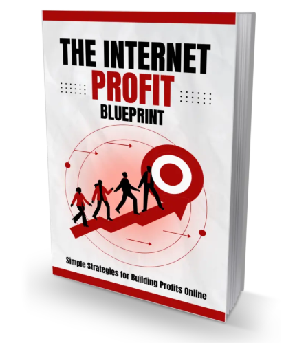 THE INTERNET PROFIT BLUEPRINT